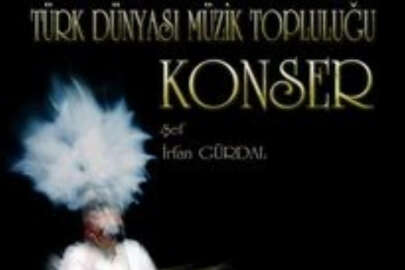 Türk Dünyası Müzik Topluluğu’ndan Ankara’da ücretsiz konser