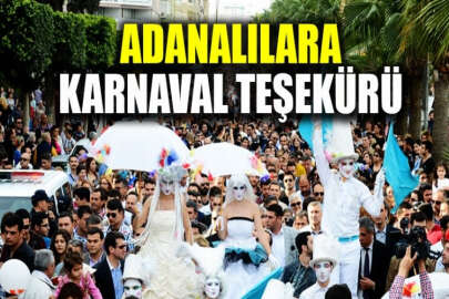 Hüseyin Sözlü'den Adanalılara karnaval teşekkürü