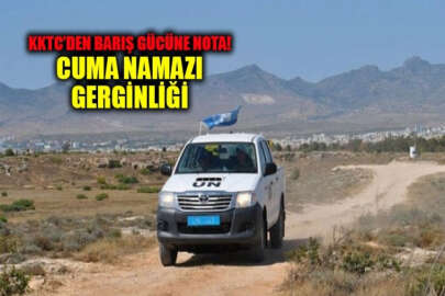 KKTC ve BM Barış Gücü arasında Cuma namazı gerginliği