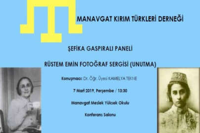 Manavgat'ta Şefika Gaspıralı paneli ile Kırım'la ilgili sergi düzenlenecek