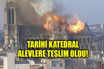Paris'in simgesi Notre-Dame Katedrali'nde yangın: Dev kule yıkıldı