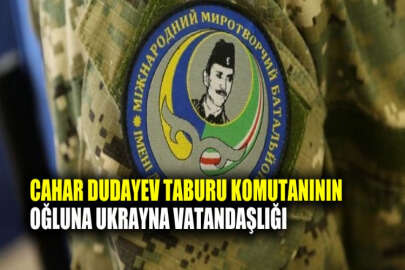 Ukrayna'dan vefa örneği: Çeçen komutanın oğluna Ukrayna vatandaşlığı verildi