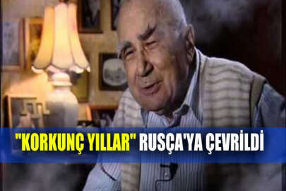 Cengiz Dağcı'nın "Korkunç Yıllar" kitabı Rusça'ya çevrildi