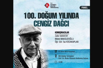 İstanbul'da "100'üncü Doğum Yılında Cengiz Dağcı" paneli