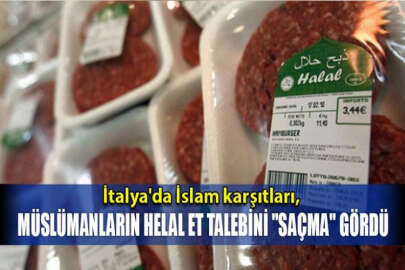 İtalya'da İslam karşıtları, Müslümanların helal et talebini "saçma" gördü
