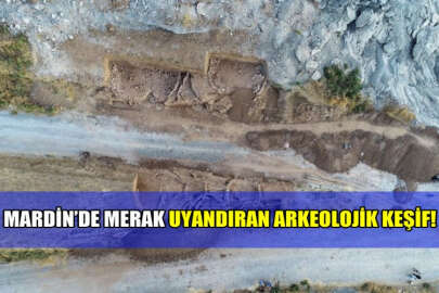 Mardin'de merak uyandıran arkeolojik keşif!