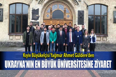 Güldere’den Ukrayna’nın en büyük üniversitesine ziyaret