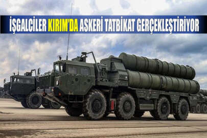 İşgalciler Kırım’da askeri tatbikat gerçekleştiriyor