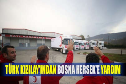 Türk Kızılay'ından Bosna Hersek’e yardım