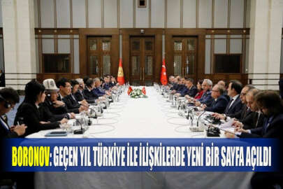 Boronov: Geçen yıl Türkiye ile ilişkilerde yeni bir sayfa açıldı