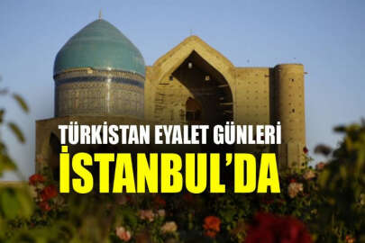 İstanbul'da Türkistan Eyalet Günleri düzenlendi