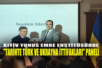 Kıyiv Yunus Emre Enstitüsünde, "Tarihte Türk ve Ukrayna İttifakları" paneli