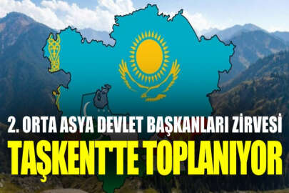 2. Orta Asya Devlet Başkanları Zirvesi Taşkent'te toplanıyor