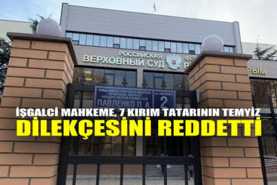 İşgalci mahkeme, 7 Kırım Tatarının temyiz dilekçesini reddetti