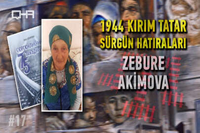 Zebure Akimova - 1944 Kırım Tatar Sürgün Hatıraları #17