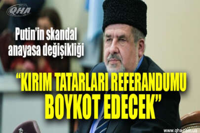 Çubarov: Kırım Tatarları, Kırım'da düzenlenecek olan yasa dışı referandumu boykot edecek