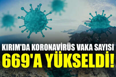 Kırım'da koronavirüs nedeniyle hayatını kaybeden insanların sayısı yükseldi