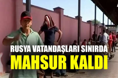 Rusya vatandaşları, Tacikistan- Özbekistan sınırında mahsur kaldı