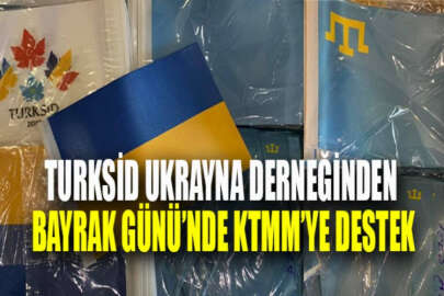 TURKSİD’den Kırım Tatar Bayrak Günü’nde KTMM’ye destek