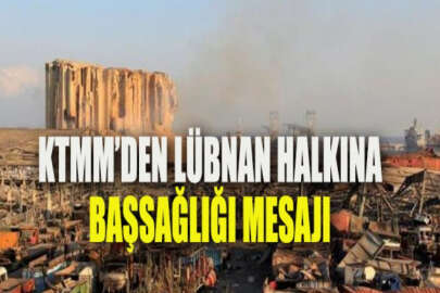 KTMM'den Lübnan halkına taziye mesajı