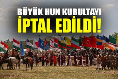 2020 Büyük Hun Kurultayı iptal edildi!