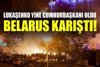 Lukaşenko yine cumhurbaşkanı oldu, Belarus karıştı!