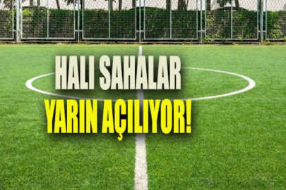 Bakan duyurdu: Halı sahalar açılıyor