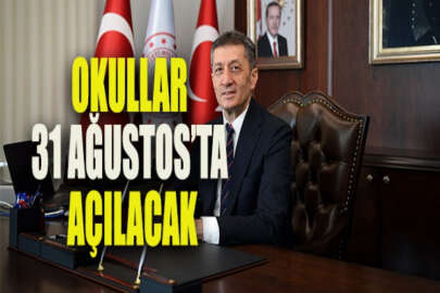 Bakan Selçuk: 31 Ağustos'ta okulları uzaktan eğitimle açıyoruz