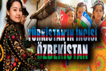 Özbekistan: Tarih, kültür ve medeniyetin kesiştiği ülke