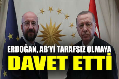 Cumhurbaşkanı Erdoğan ile AB Konseyi Başkanı Michel görüştü
