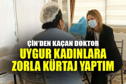 Uygur Türkü doktor, Çin'in uyguladığı etnik temizliği anlattı