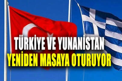 Dört yıl aradan sonra: Türkiye - Yunanistan istikşafi görüşmeleri yeniden