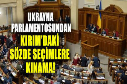 Ukrayna Parlamentosu: İşgal altındaki Kırım’da düzenlenen sözde yerel seçimler yasa dışıdır