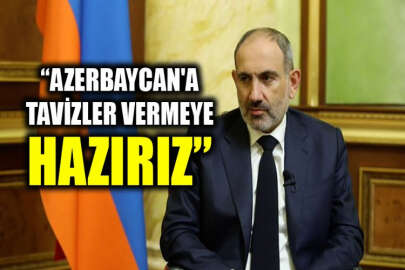 Ermenistan Başbakanı Paşinyan, Azerbaycan'a taviz vereceklerini açıkladı