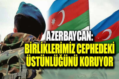 Azerbaycan, cephedeki üstünlüğünü koruyor: Ermeni ordusunda firar yaşanıyor!