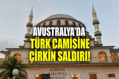 Avustralya’da Türklere ait camiye saldırı!