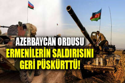 Azerbaycan ordusu, ateşkese uymayan Ermenistan askerlerini geri püskürttü