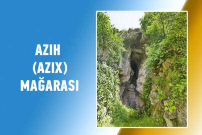 İnsanlık tarihi açısından büyük öneme sahip Karabağ'daki Azıh Mağarası işgalden kurtarıldı
