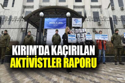 İşgal altındaki Kırım’da kaçırılan kişiler hakkında kapsamlı rapor