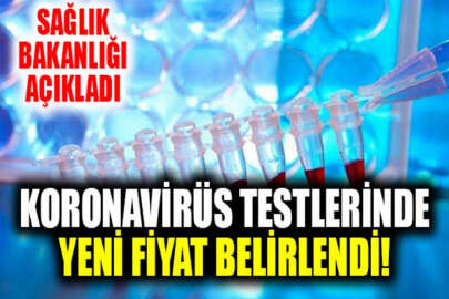 Sağlık Bakanlığı şikayetler üzerine testleri yeniden ücretlendirdi