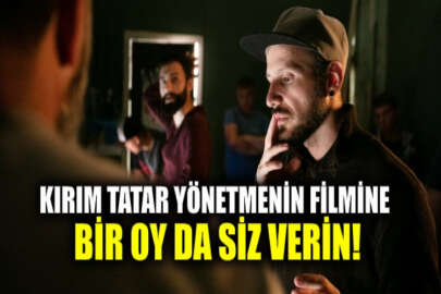 Kırım Tatar yönetmen Sarıhalil’in filmine oy vermek için son bir gün!