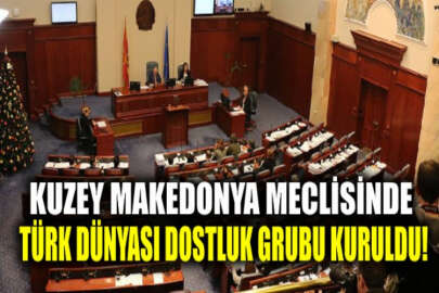 Kuzey Makedonya ile Türk Cumhuriyetleri arasında dostluklar güçleniyor