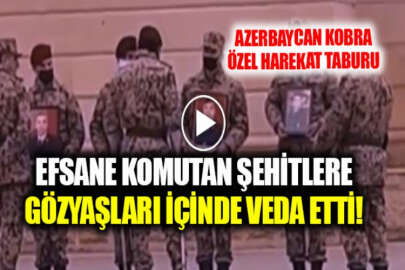 Karabağ'da gazi olan özel harekat tabur komutanının şehit askerlere son vedası!