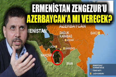 Ermenistan'ın korktuğu başına geliyor: Zengezur Azerbaycan'a mı verilecek?