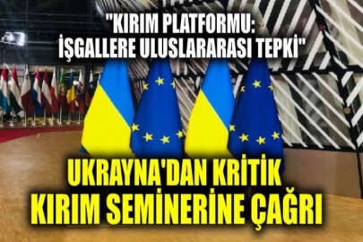 Ukrayna'nın AB Misyonu'ndan "Kırım Platformu: İşgallere Uluslararası Tepki" konulu seminere davet