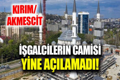 İşgalcilerin Kırım'da inşa ettiği Cuma Camii'nin açılışı bir defa daha ertelendi