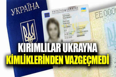 Kırım sakinleri Ukrayna kimlik belgelerinden vazgeçmiyor
