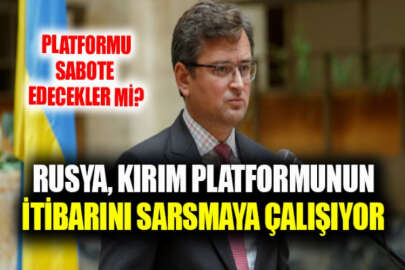 Kuleba: Rusya, Kırım Platformu girişiminin itibarını sarsmaya çalışıyor