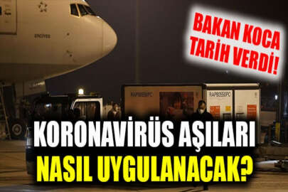 Beklenen aşılar Türkiye'ye ulaştı: Bakan Koca'dan önemli açıklama geldi!