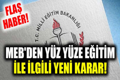 Milli Eğitim Bakanlığından yeni yüz yüze eğitim kararı!